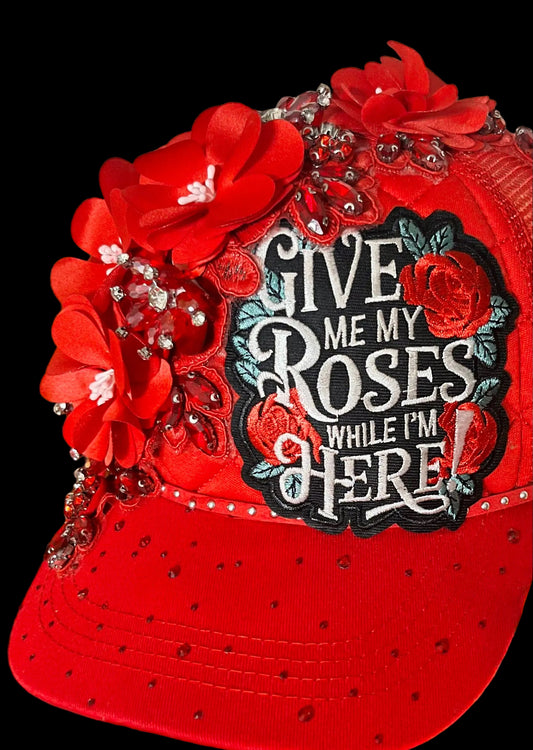 Give Me My Roses